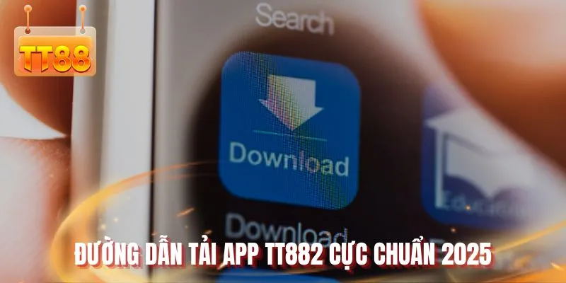 Đường dẫn tải app TT88 cực chuẩn 2025